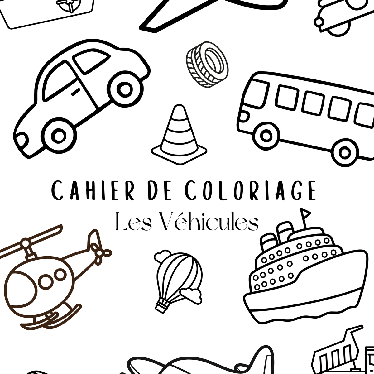 Thème Véhicules - Cahier de coloriage